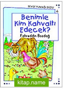Benimle Kim Kahvaltı Edecek? / Sevgi Yumağı Dizisi 4