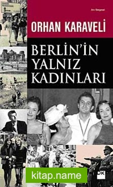 Berlin’in Yalnız Kadınları