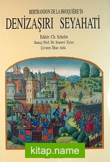 Bertrandon De La Broquiere’in Denizaşırı Seyahati