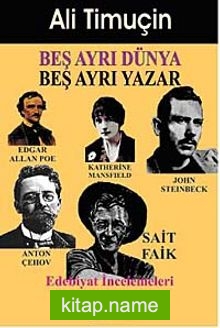 Beş Ayrı Dünya Beş Ayrı Yazar