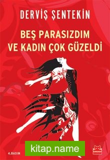 Beş Parasızdım Ve Kadın Çok Güzeldi