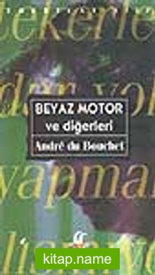 Beyaz Motor Ve Diğerleri