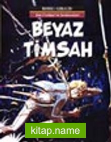 Beyaz Timsah / Jim Cutlass