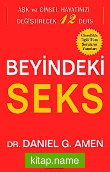 Beyindeki Seks Aşk ve Cinsel Hayatınızı Değiştirecek 12 Ders