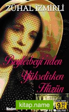 Beylerbeyi’nden Yükselirken Hüzün (Cep Boy)