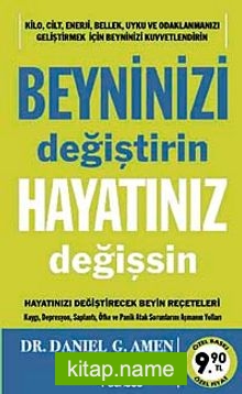 Beyninizi Değiştirin Hayatınız Değişsin (Cep Boy)