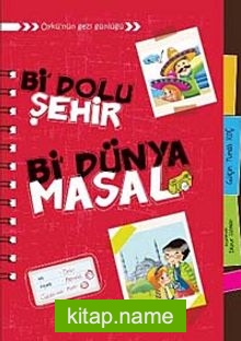 Bi Dolu Şehir Bi Dünya Masal