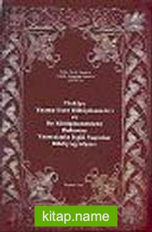 Bibliography on Manuscript Libraries in Turkey and the Publication on the Manuscripts Located in these Libraries
