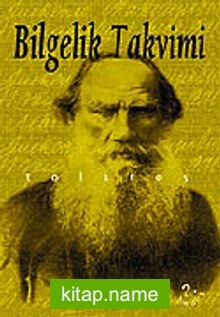 Bilgelik Takvimi / Tolstoyun Günlüğü