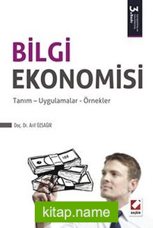 Bilgi Ekonomisi  Tanım-Uygulamalar-Örnekler