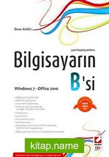 Bilgisayarın B’si Windows 7 – Office 2010