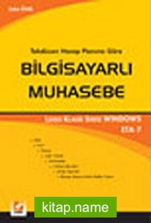 Bilgisayarlı Muhasebe /LKS Eta 7 Windows sarı kitap (Tek Düzen Hesap Planına Göre)