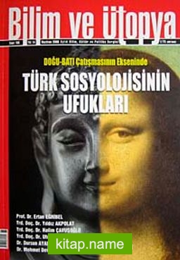 Bilim ve Ütopya Aylık Bilim, Kültür ve Politika Dergisi / Sayı:168 / Yıl:14 / Haziran