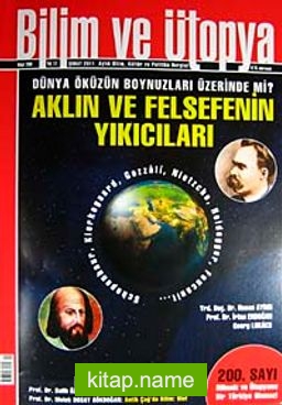 Bilim ve Ütopya Aylık Bilim, Kültür ve Politika Dergisi / Sayı:200