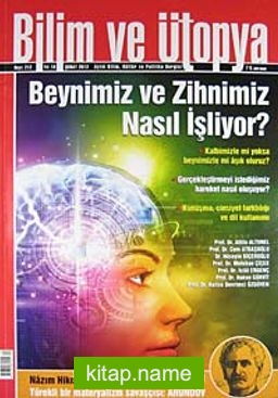 Bilim ve Ütopya Aylık Bilim, Kültür ve Politika Dergisi / Şubat 2012 / Sayı:212