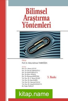 Bilimsel Araştırma Yöntemleri / (Editör.Abdurrahman Tanrıöver)