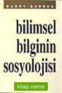 Bilimsel Bilginin Sosyolojisi