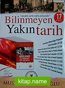 Bilinmeyen Yakın Tarih (Kutulu 17 Cilt)