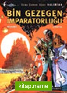 Bin Gezegen İmparatorluğu / Valerian