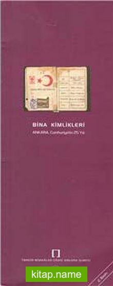 Bina Kimlikleri Ankara Cumhuriyetin 25 Yılı