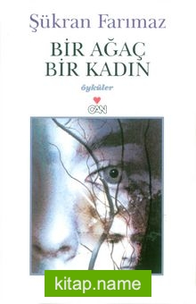 Bir Ağaç Bir Kadın