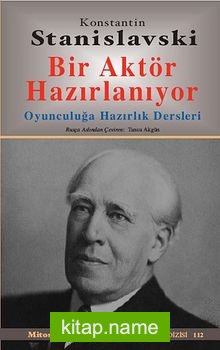 Bir Aktör Hazırlanıyor Oyunculuğa Hazırlık Dersleri