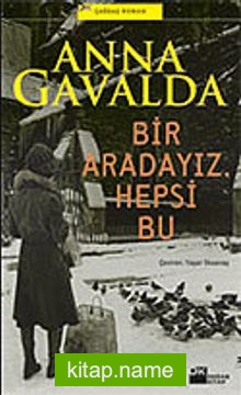 Bir Aradayız Hepsi Bu