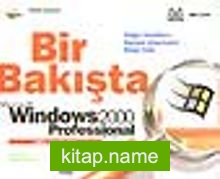 Bir Bakışta Microsoft Windows 2000 Professional Türkçe