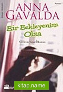 Bir Bekleyenim Olsa