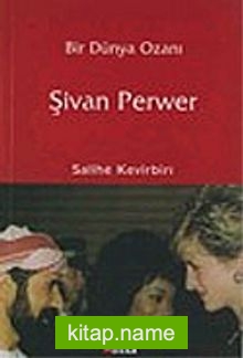 Bir Dünya Ozanı Şivan Perwer