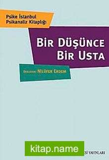 Bir Düşünce Bir Usta