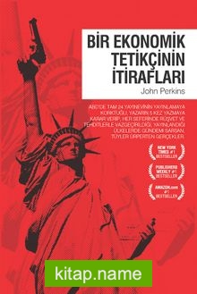 Bir Ekonomik Tetikçinin İtirafları