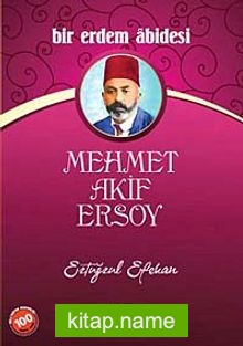 Bir Erdem Abidesi Mehmet Akif Ersoy