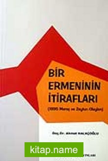 Bir Ermeninin İtirafları / 1895 Maraş ve Zeytun Olayları 8-A-14