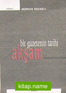 Bir Gazetenin Tarihi: Akşam