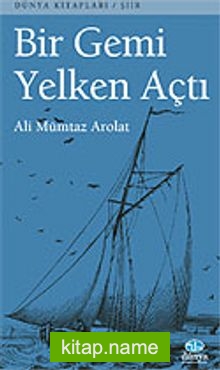 Bir Gemi Yelken Açtı