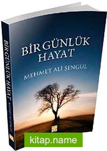 Bir Günlük Hayat