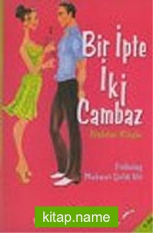 Bir İpte İki Cambaz/Kıssadan Hisseler