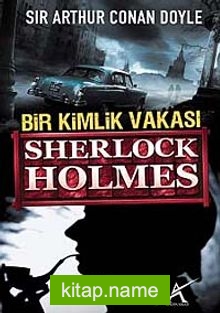 Bir Kimlik Vakası / Sherlock Holmes  (Cep Boy)