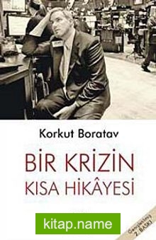 Bir Krizin Kısa Hikayesi