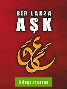 Bir Lahza Aşk