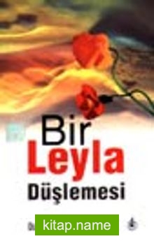 Bir Leyla Düşlemesi