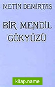 Bir Mendil Gökyüzü