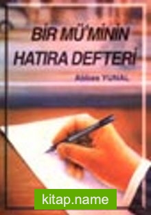 Bir Mü’minin Hatıra Defteri