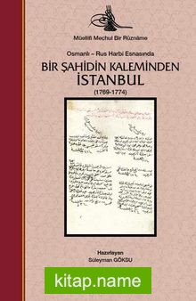 Bir Şahidin Kaleminden İstanbul (1769-1774)