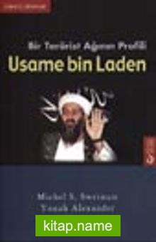 Bir Terörist Ağının Profili Usame bin Laden