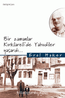 Bir Zamanlar Kırklareli’de Yahudiler Yaşardı…