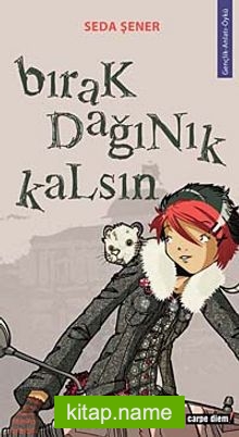 Bırak Dağınık Kalsın