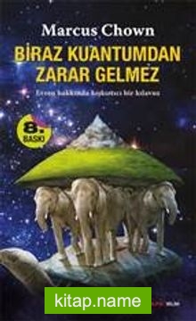 Biraz Kuantum’dan Zarar Gelmez