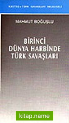 Birinci Dünya Harbinde Türk Savaşları